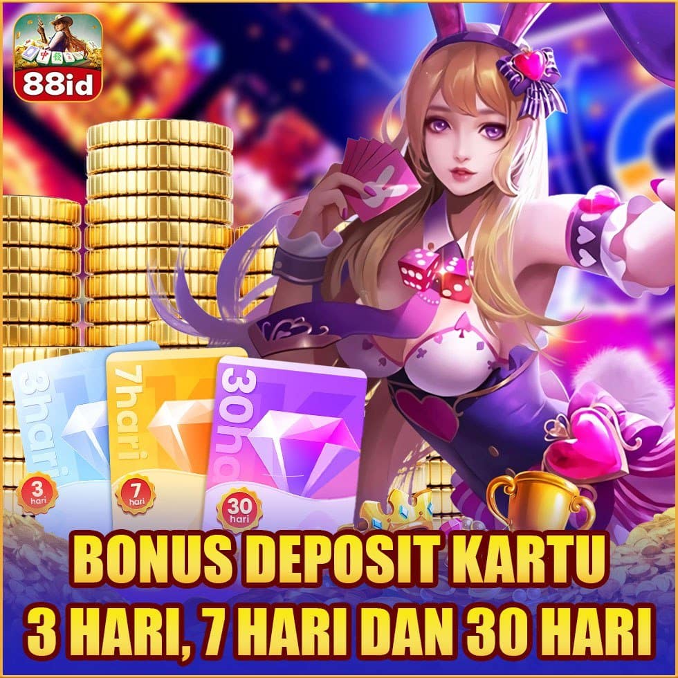BONUS DEPOSIT KARTU 3 HARI, 7 HARI DAN 30 HARI!